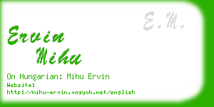 ervin mihu business card